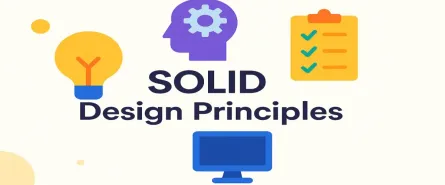 SOLID Design Principles: A Beginner’s Guide to Clean Software Architecture