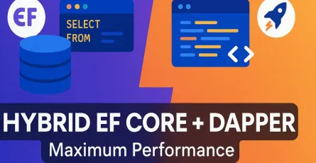 Dapper Plus Entity Framework: Hybrid Data Access for Maximum Performance