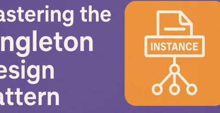 Mastering the Singleton Design Pattern in C#