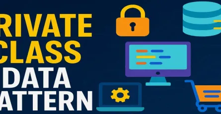 The Private Class Data Pattern: Keeping Your Classes Lean, Mean, and Clean (with C# Examples!)