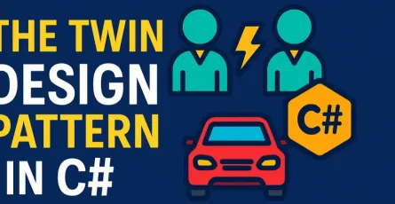 The Twin Design Pattern in C#: Double the Power, Half the Complexity!