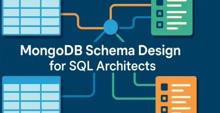 MongoDB Schema Design for the SQL Architect: Mastering One-to-Many Relationships at Scale